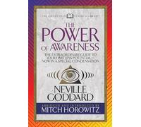 The Power of Awareness (Condensed Classics): The Extraordinary Guide to Your Limitless Potential-Now in a Special Condensation (Condensed Classics Library)