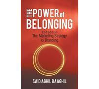 The Power of Belonging: A Marketing Strategy for Branding