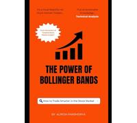 The Power of Bollinger Bands: How to Trade Smarter in the Stock Market
