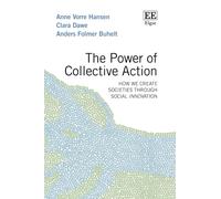 The Power of Collective Action: How We Create Societies Through Social Innovation