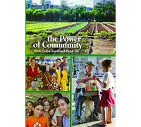 The Power of Community: How Cuba Survived Peak Oil [DVD] [NTSC]