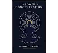 The Power of Concentration
