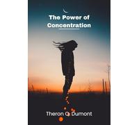 The Power of Concentration