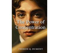 The Power of Concentration