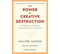 The Power of Creative Destruction Economic by Philippe Aghion PAPERBACK