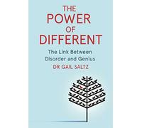 The Power of Different: The Link Between Disorder and Genius