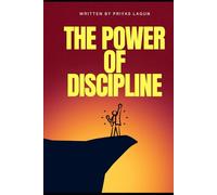 The Power of Discipline: How Consistency, Control, and Purpose Build Freedom