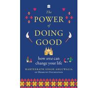 The Power of Doing Good : How Seva Can Change Your Life