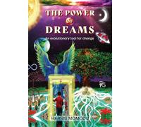 The Power of Dreams - An evolutionary tool for change