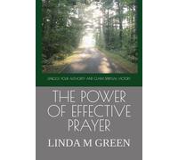 The Power of Effective Prayer: Unlock Your Authority and Claim Spiritual Victory
