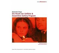 The Power of Emotion & Serpantine Gallery Program ( Die Macht der Gefühle ) ( Serpentine Gallery Program )