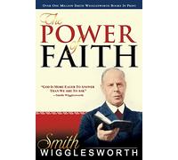 The Power of Faith
