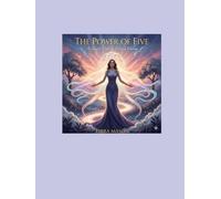 The Power of Five: A Simple Path to Lasting Change (The Power of 5)