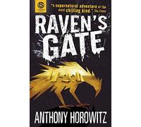 The Power of Five: Raven's Gate by Anthony Horowitz (2013-07-04)
