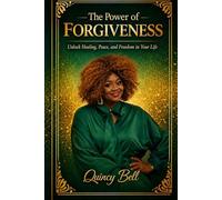 THE POWER OF FORGIVENESS: THE PATHWAY TO FREEDOM