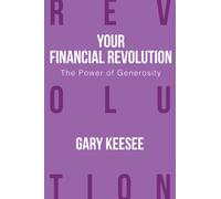 The Power of Generosity (Your Financial Revolution)