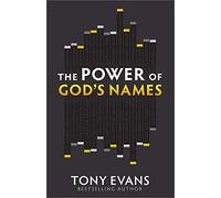 The Power of God's Names (Names of God)