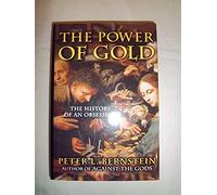 The Power of Gold: The History of an Obsession