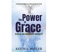 The Power of Grace: Grace Is Your Superpower! Activate it!