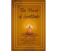 The Power of Gratitude: 17-W nergy Healing Journal: Ground Your Energy, Raise Your Vibration with Daily Gratitude & Sacred Tree of Life Meditation