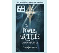 The Power of Gratitude: A Path to a Fulfilling Life (Deacon O'Maley's Catholic Books)