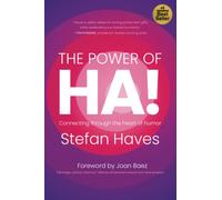 The Power of HA!: Connecting through the heart of humor