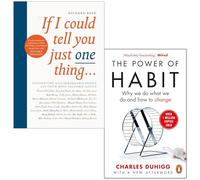 The Power of Habit By Charles Duhigg & If I Could Tell You Just One Thing By Richard Reed 2 Books Collection Set