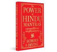 The Power of Hindu Mantras: Echoes of the Divine