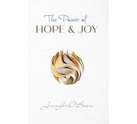 The Power of Hope and Joy