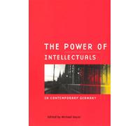 The Power of Intellectuals in Contemporary Germany