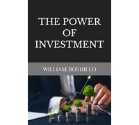 THE POWER OF INVESTMENT