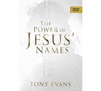 The Power of Jesus' Names