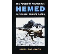 The Power of Knowledge - HEMED: The Israeli Science Corps
