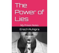 The Power of Lies: My Prison Notes