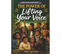 The Power of Lifting Your Voice (McBride Stories Power Series)