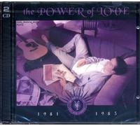 The Power of Love: 1981 - 1983. 2 CD Set (Soft Rock Classics. Total Playing Time: 115:12)