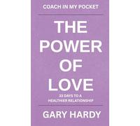 The Power of Love: How to Have and Maintain a Healthy Relationship