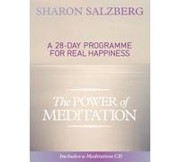 The Power of Meditation: A 28-Day Programme for Real Happiness