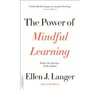 The Power of Mindful Learning