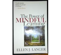 The Power of Mindful Learning