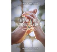 The Power of Mutual Agreement in Marriage
