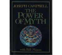 The Power of Myth by Joseph Campbell (1988-05-01)