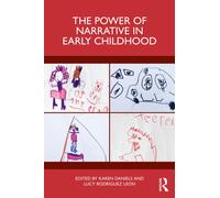 The Power of Narrative in Early Childhood