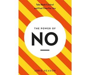 The Power of NO by Abbie Headon