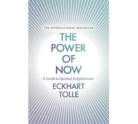 The Power of Now: The Global Phenomenon: A Guide to Spiritual Enlightenment (Cover may vary)