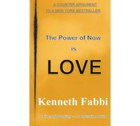 The Power of Now is Love
