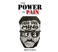 The Power Of Pain
