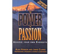 The Power of Passion: Achieve Your Own Everests
