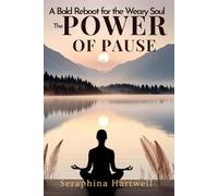 The Power of Pause: A Bold Reboot for the Weary Soul