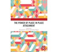 The Power of Place in Place Attachment